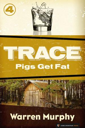 Cover of the book Pigs Get Fat by Steve Alten