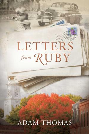 Cover of the book Letters From Ruby by Kay Marshall Strom