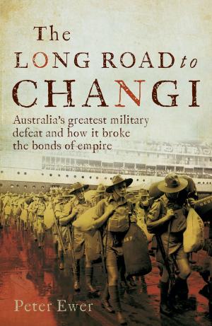 Cover of the book The Long Road to Changi by Kerry O'Keeffe