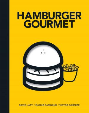 Cover of the book Hamburger Gourmet by Lili Wilkinson, Amanda Francey