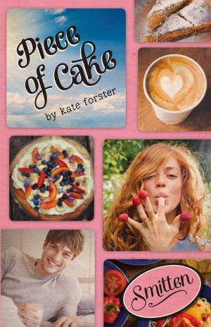 Cover of the book Smitten: Piece of Cake by H. Badger