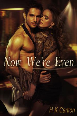 Cover of the book Now, We're Even by Linda Guyan