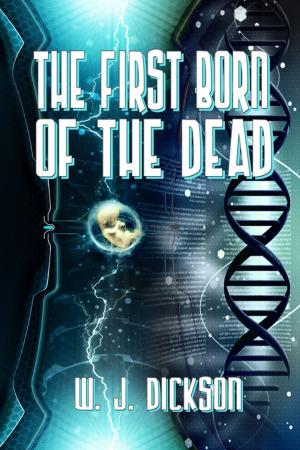 Cover of the book The First Born Of The Dead by Walter C. Conner