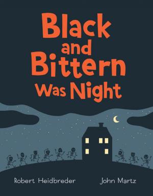 Cover of the book Black and Bittern Was Night by Andrew Larsen