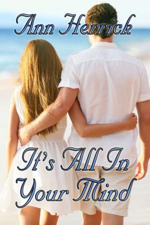 Cover of the book It's All In Your Mind by Tess Grant