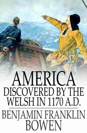 Cover of the book America Discovered by the Welsh in 1170 A.D. by Ben Jonson