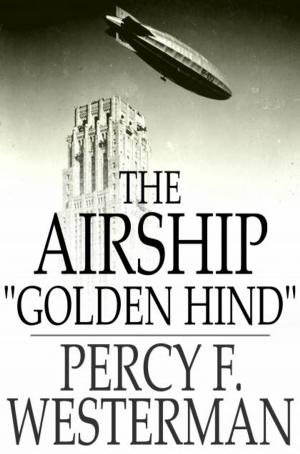 Cover of the book The Airship "Golden Hind" by John Galt