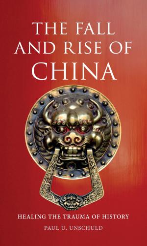 Cover of the book The Fall and Rise of China by Richard Sugg