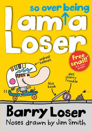 Cover of the book I am so over being a Loser by K. J. Wignall