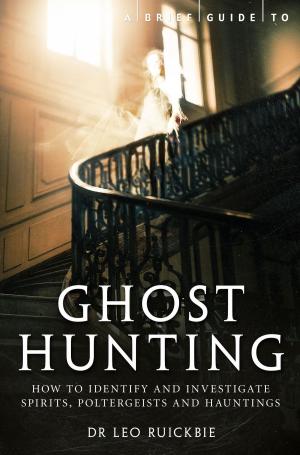 Book cover of A Brief Guide to Ghost Hunting