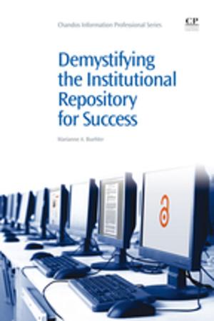 Cover of the book Demystifying the Institutional Repository for Success by Zhenya Liu