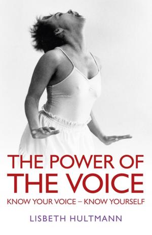 Cover of the book The Power of the Voice by Ben Woodard