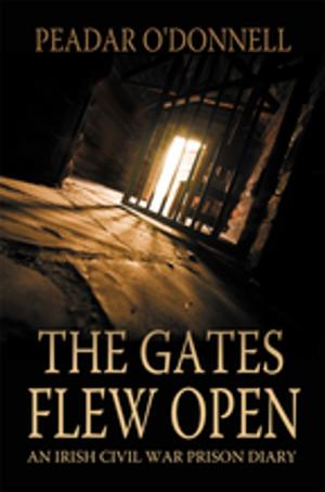 Cover of the book The Gates Flew Open by 
