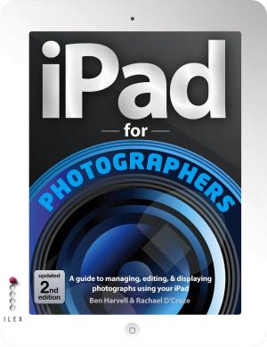 Cover of the book iPad For Photographers 2nd edition by Sunil Vijayakar