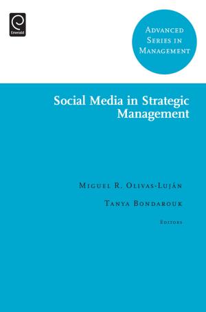 Cover of the book Social Media in Strategic Management by Jingjing Yang, Lingyun Zhang, Chris Ryan