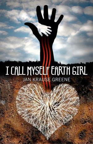 Cover of the book I Call Myself Earth Girl by Julie Wark