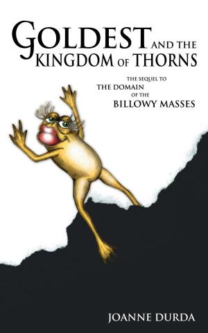 Book cover of Goldest and the Kingdom of Thorns