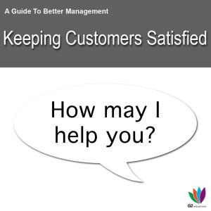 Cover of A Guide to Better Management: Keeping Customers Satisfied