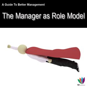 bigCover of the book A Guide to Better Management: Manager as a Role Model by 