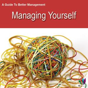 bigCover of the book A Guide to Better Management: Managing Yourself by 