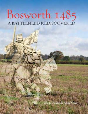 Cover of the book Bosworth 1485 by Sharyn Jones O'Day, Wim Van Neer, Anton Ervynck