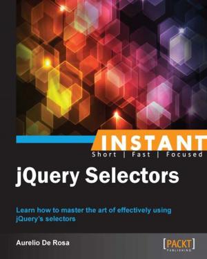 Cover of the book Instant jQuery Selectors by Roland Hughes