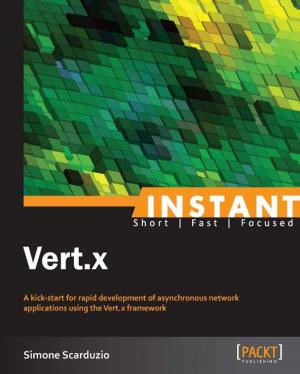 Cover of the book Instant Vert.x by Gaurav Aroraa