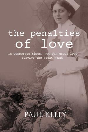 Cover of the book The Penalties of Love by Jack Goldstein