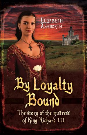 Cover of the book By Loyalty Bound by Gerard Charles Wilson