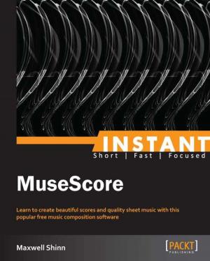 Cover of the book Instant MuseScore by Ved Antani, Stoyan Stefanov