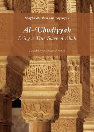 Cover of the book Al-Ubudiyyah by Prince Versacye Noorud-deen