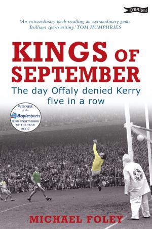 Cover of the book Kings of September by Breandán Ó hEithir, Brendan O'Brien
