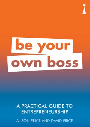 Book cover of A Practical Guide to Entrepreneurship