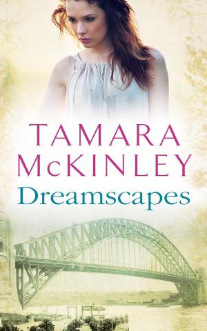 Cover of the book Dreamscapes by Tamara McKinley, Tamara McKinley