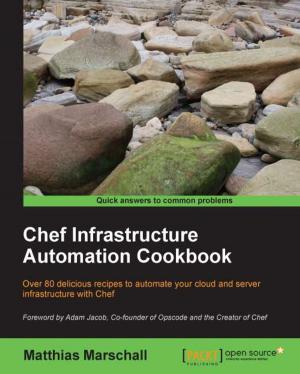 bigCover of the book Chef Infrastructure Automation Cookbook by 