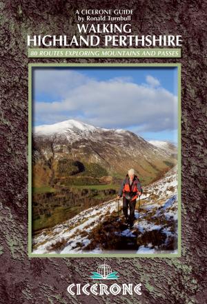 Cover of the book Walking Highland Perthshire by Mike Wells