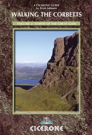 Cover of the book Walking the Corbetts Vol 2 North of the Great Glen by Ronald Turnbull