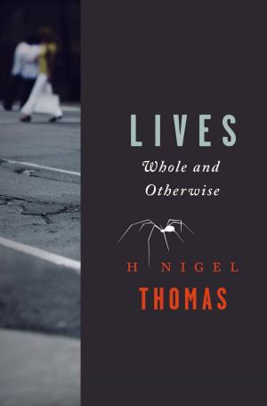 Book cover of Lives: Whole and Otherwise