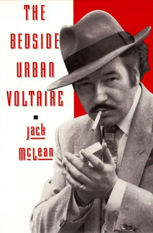 Cover of the book The Bedside Urban Voltaire by Bill Troutwine