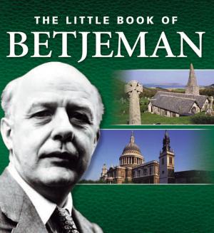 Cover of the book Little Book of Betjeman by Toni Montesinos