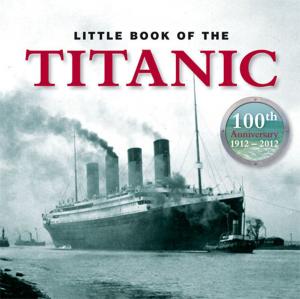Cover of Little Book of Titanic