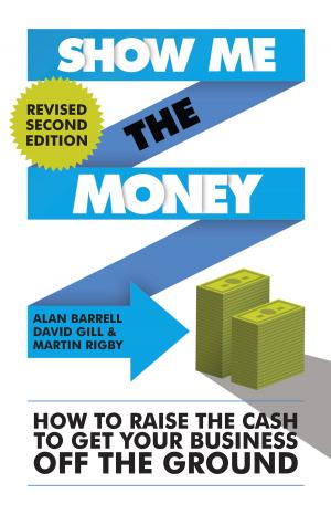 Book cover of Show Me the Money