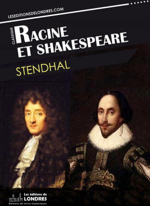 Cover of the book Racine et Shakespeare by Stendhal