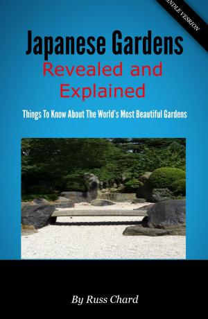 Cover of Japanese Gardens Revealed and Explained
