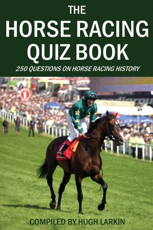Cover of the book The Horse Racing Quiz Book by Jane Duckworth