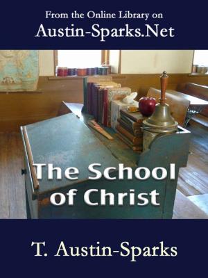 Cover of the book The School of Christ by Tony Peters