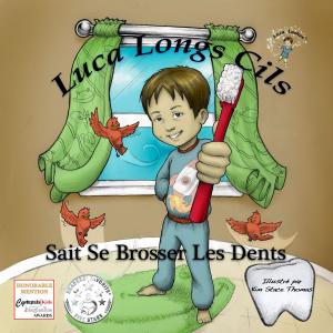 Cover of Luca Longs Cils Sait Se Brosser Les Dents