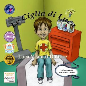 Cover of the book Luca Visita il Dottore by Luca Lashes LLC