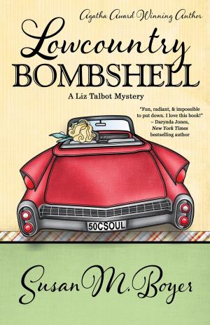 Cover of the book LOWCOUNTRY BOMBSHELL by Julie Mulhern