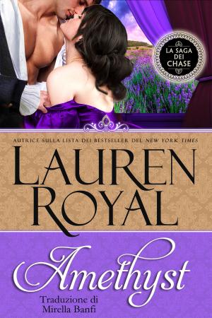 Cover of the book Amethyst (La Saga dei Chase #1) by Lauren Royal